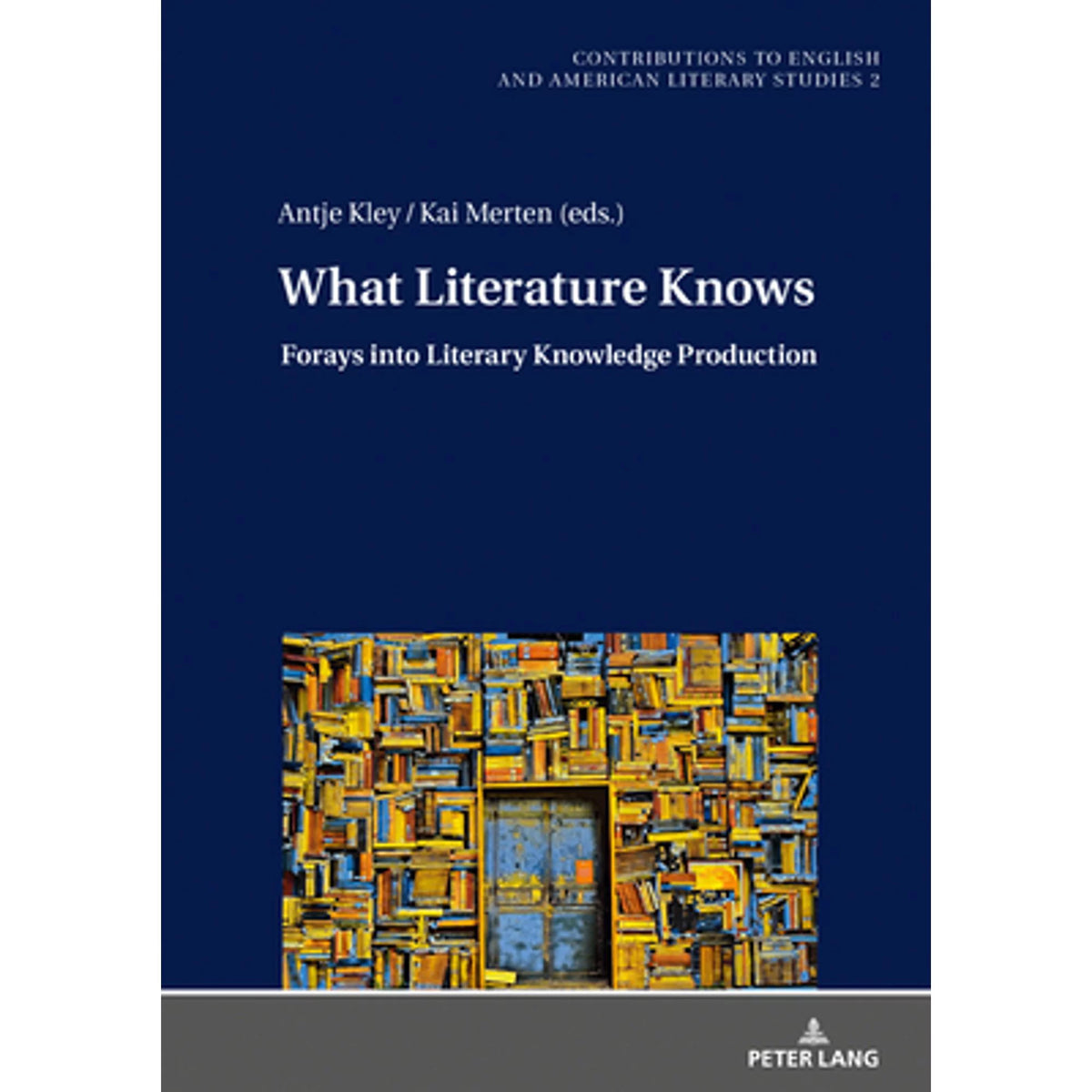 Previously Owned What Literature Knows: Forays into Literary Knowledge Production (Hardcover 9783631750148) by Christoph Ehland, Antje Kley, Kai Merten