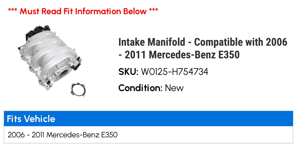 Intake Manifold - Compatible with 2006 - 2011 Mercedes-Benz E350 2007 2008 2009 2010